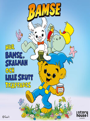 cover image of Hur Bamse, Lille Skutt och Skalman träffades